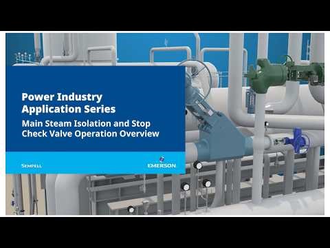 [파워플랜트] Main Steam Isolation and Stop Check Operation Overview