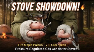 Pressure-Regulated Stove Face-Off: Fire Maple Polaris vs GreenPeak II