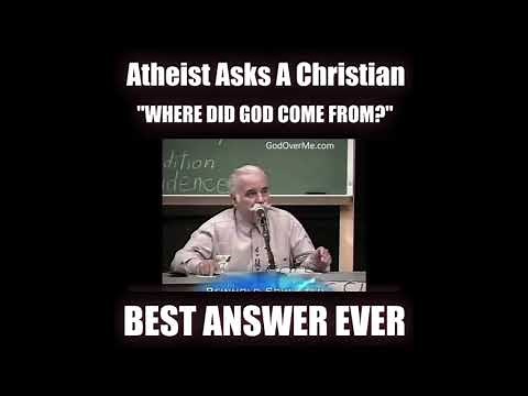 ATHEIST ASKS KENT HOVIND WHERE DID GOD COME FROM?? (GREAT ANSWER)
