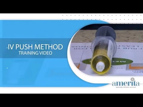 IV Push Method Training Video