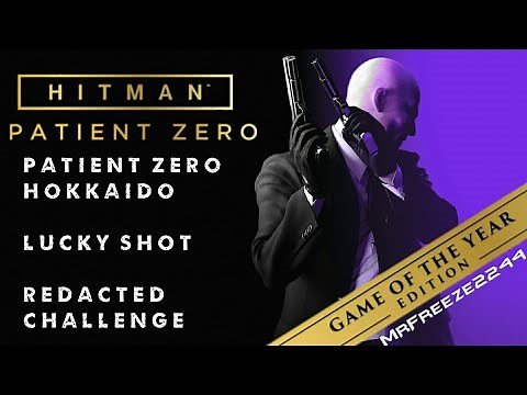 HITMAN | Patient Zero | Hokkaido | Lucky Shot | Redacted Challenge