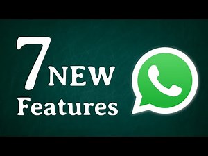 7 New WhatsApp Features That Will Blow Your Mind