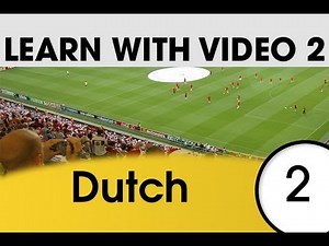 Learn Dutch with Pictures and Video - Relaxing in the Evening with Dutch