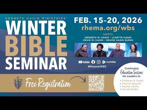 You're Invited to Kenneth Hagin Ministries' Annual Winter Bible Seminar ‪@RhemaUSA‬ Feb. 15-20, 2026