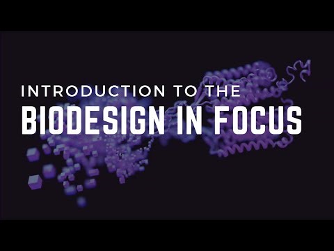 Biodesign in Focus - Introductory remarks