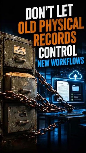 Don’t Let Old Physical Records Control New Workflows #digitization #workflow