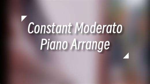 《Constant Moderato Piano Arrange》“所谓大人的职责……”