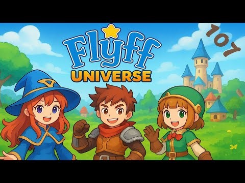 Flyff Universe: Re-Skill! [#107]