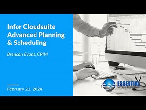 Webinar - Infor Cloudsuite Advanced Planning & Scheduling