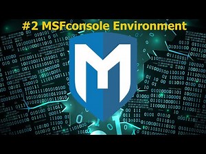 #2 MSFconsole Environment Brief / MFSconsoleشرح واجهة منصة ال