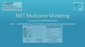 CONTAM Tutorial 1 Part 4- Defining Mechanical Ventilation using Simple Air-Handling Systems