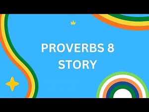 Proverbs 8 /Read Aloud for Children Wisdom Calls Out Part 1