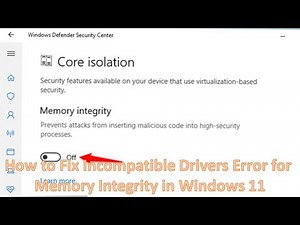 How to Fix Incompatible Drivers Error for Memory Integrity in Windows 11