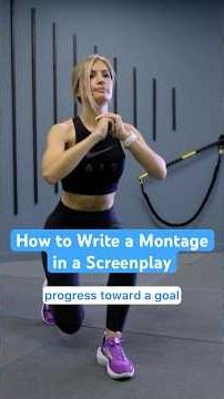 How to Write a Montage in a Screenplay