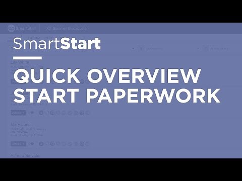 SmartStart - Quick Overview - Start Paperwork