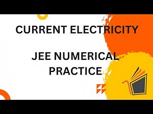 CURRENT ELECTRICITY || JEE NUMERICAL