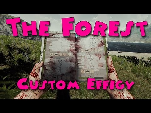 The Forest - How to build a custom effigy
