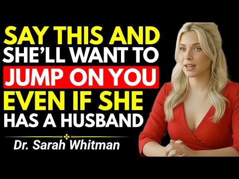 Dark Psychology: 5 FORBIDDEN PHRASES That Will Make ANY WOMAN Desire You | Dr. Sarah Whitman