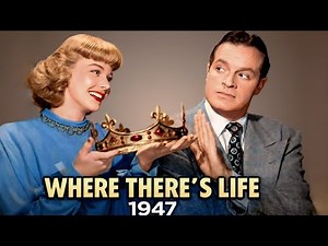 Comedy Thriller _Where There's Life (1947) Starring: Bob Hope, Signe Hasso, William Bendix