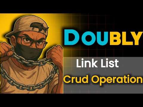 Doubly Link List CREATE, READ, UPDATE Operations | Link List | #KollegeTalks