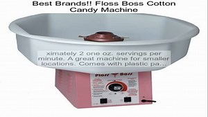 Floss Boss Cotton Candy Machine Review
