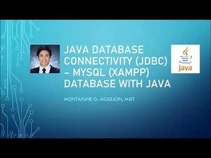 Java Database Connectivity (JDBC) - Connecting Java to MySQL (XAMPP)