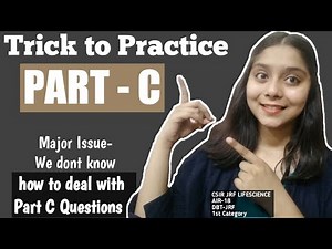 Trick to Practise Section - C for CSIR-NET JRF LIFESCIENCE