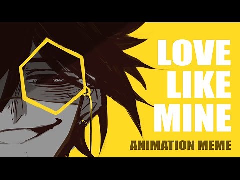 Love Like Mine || OC Animatic | Meme