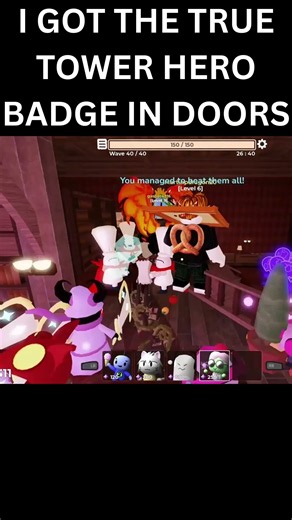 I GOT THE TRUE TOWER HERO BADGE IN DOORS