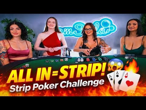 Strip Poker Challenge: 4 Stunning Models Go All In! 🃏🔥