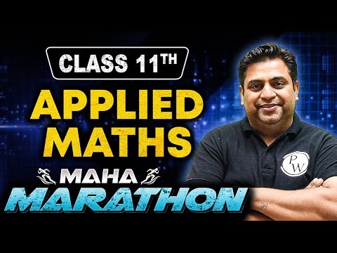 Class 11th Applied Maths Maha Marathon🔥