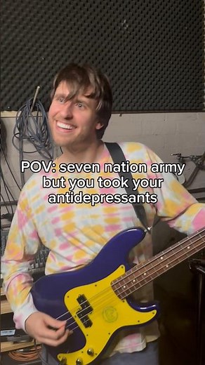 POV: Seven Nation Army but you took your antidepressants #bandhumor #bandmemes #band