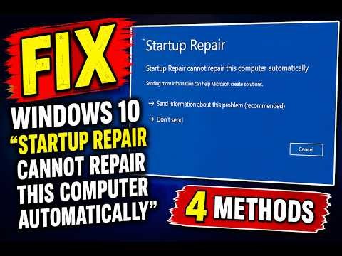 How to Fix Windows 10 “Startup Repair Cannot Repair This Computer Automatically” (4 Methods)