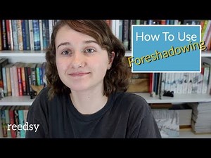 10 Foreshadowing Techniques