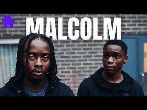 Malcolm - Part 1 | Drama Series