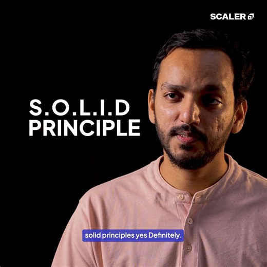 Learn to design better software by mastering SOLID principles in this masterclass. Learn expert techniques to write flexible, scalable, and maintainable software. | SCALER
