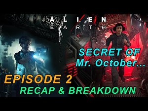 ''Mr. October'' : Alien Earth Episode 2 Fully Recap & Breakdown (Neverland Crisis)