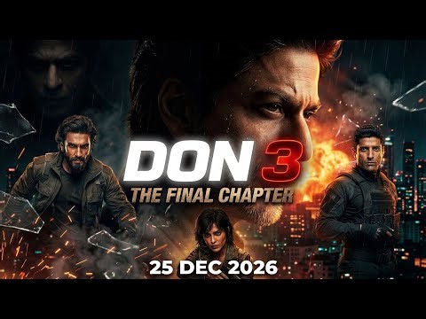 DON 3 The Final Chapter 🔥 Shah Rukh Khan | Official Announcement l Farhan Akhtar