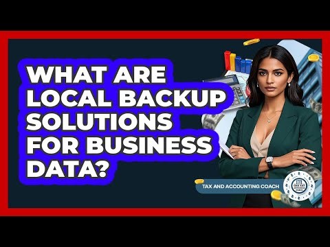 What Are Local Backup Solutions For Business Data?
