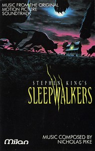 Nicholas Pike - Stephen King's Sleepwalkers (Music From The Original Motion Picture Soundtrack)