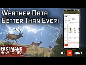 Using @onXHunt 's Weather Info During A Hunt | Eastmans' How To Tip