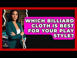 Which Billiard Cloth Is Best For Your Play Style? - Billiards Hustlers