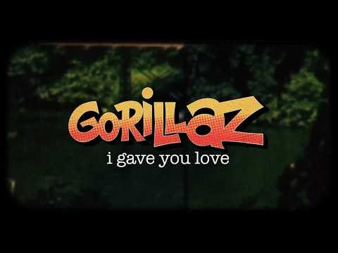 Gorillaz - I Gave You Love (Bumper)