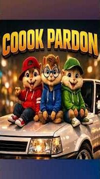COOOK PARDON (Alvin ve Sincaplar Cover)