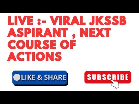 LIVE WITH VIRAL JKSSB FOREST DEPT ASPIRANT , NEXT COURSE OF ACTION