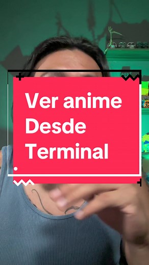 Como ver anime desde la terminal o linea de comandos!!! 😱😱😱 #devcaress #javascript #python #coding #ingeniero #monaschinas #anime #software #developer