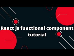 React JS Tutorial - Functional Components with Example
