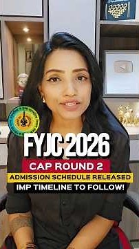 FYJC 2026 CAP Round 2 Admission Schedule Released! Important Timeline Explained!