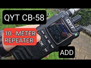 QYT CB-58 Add 10 Meter Repeater