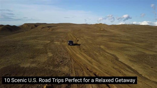 10 Scenic U.S. Road Trips Perfect for a Relaxed Getaway